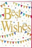 This Best Wishes card captures the feeling of a joyful Mayfair celebration, distilled into a bright yet tastefully balanced design. At its centre, the words Best Wishes unfurl in flowing gold script, the letters rendered in a slightly raised, glitter-kissed finish that gleams softly, reminiscent of lamplight glinting on the polished facades around Grosvenor Square. The gold tone is warm and inviting, standing out clearly against a pure white background that keeps the overall look fresh and uncluttered. Curving gently above and below the message, strands of colourful bunting sweep across the card like festive garlands hung for a summer gathering in a hidden courtyard. Each tiny triangular flag is a pop of saturated colour-bold reds, deep blues, lively greens, and sunny yellows-with some triangles adorned in stripes, others in dots, and a few sparkling with subtle metallic accents. Between these arcs of bunting, small stars and round confetti dots are scattered in a loose, playful pattern, evoking the moment when handfuls of confetti are tossed into the air outside a Mayfair hotel after a wedding or engagement. The composition is carefully balanced: enough detail to feel jubilant, yet plenty of white space so the design breathes and stays sophisticated. You can almost imagine this card resting beside a vase of fresh blooms on a marble hallway table, the handwritten note inside offering heartfelt congratulations, luck, or encouragement. It is a quietly radiant piece, with every star, stripe, and golden curve reinforcing a simple, uplifting message: you are being celebrated, and brighter days are ahead.